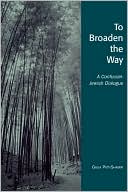 Book cover image of To Broaden the Way: A Confucian-Jewish Dialogue by Galia Patt-Shamir