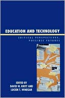David W. Kritt: Education And Technology