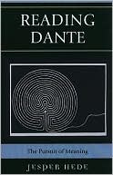 Jesper Hede: Reading Dante: The Pursuit of Meaning
