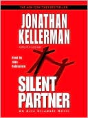 Jonathan Kellerman: Silent Partner (Alex Delaware Series #4)