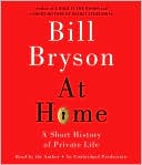 Bill Bryson: At Home: A Short History of Private Life