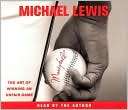 Book cover image of Moneyball: The Art of Winning an Unfair Game by Michael Lewis