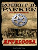 Robert B. Parker: Appaloosa (Virgil Cole and Everett Hitch Series #1)