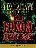 Tim LaHaye: The Europa Conspiracy (Babylon Rising Series #3)