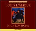 Book cover image of High Lonesome by Louis L'Amour