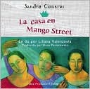 Sandra Cisneros: La casa en Mango Street (The House on Mango Street)