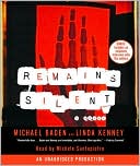 Michael Baden: Remains Silent