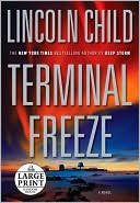 Lincoln Child: Terminal Freeze