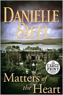 Danielle Steel: Matters of the Heart