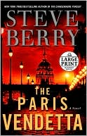 Book cover image of The Paris Vendetta (Cotton Malone Series #5) by Steve Berry
