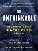 Amanda Ripley: The Unthinkable: Who Survives When Disaster Strikes - and Why