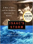 Erik Larson: Isaac's Storm: A Man, a Time, and the Deadliest Hurricane in History