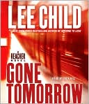 Lee Child: Gone Tomorrow (Jack Reacher Series #13)