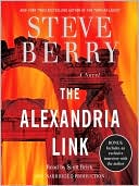Steve Berry: The Alexandria Link (Cotton Malone Series #2)
