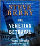 Scott Brick: The Venetian Betrayal (Cotton Malone Series #3)
