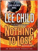 Book cover image of Nothing to Lose (Jack Reacher Series #12) by Lee Child