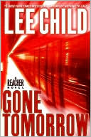 Book cover image of Gone Tomorrow (Jack Reacher Series #13) by Lee Child
