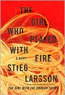Book cover image of The Girl Who Played with Fire (Millennium Trilogy Series #2) by Stieg Larsson