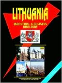 Usa Ibp: Lithuania Industrial And Business Directory