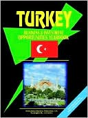 Book cover image of Turkey Business And Investment Opportunities Yearbook by Usa Ibp