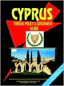 Usa Ibp: Cyprus Foreign Policy And Government Guide