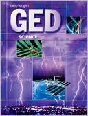 Steck-Vaughn Company: Steck-Vaughn GED: Student Edition Science