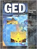 Book cover image of Steck-Vaughn GED Exercise Books: Student Workbook Social Studies by Steck-Vaughn