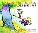Bill Watterson: Calvin and Hobbes: Sunday Pages 1985-1995