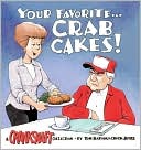 Book cover image of Your Favorite ...Crab Cakes by Chuck Ayers