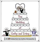 Cathy Guisewite: The Wedding of Cathy & Irving: A Collection by Cathy Guisewite