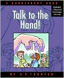 G. B. Trudeau: Talk to the Hand: A Doonesbury Collection