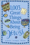 Book cover image of 1,003 Great Things about Being Jewish by Polly Stone