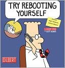 Scott Adams: Try Rebooting Yourself: A Dilbert Collection