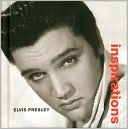 Book cover image of Elvis Presley Inspirations by Mike Evans