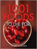 Andrews McMeel Publishing,LLC: 1,001 Foods To Die For