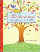 Andy Hilford: The Grandmother Book: A Book about You for Your Grandchild