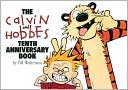 Bill Watterson: The Calvin and Hobbes Tenth Anniversary Book