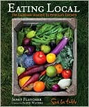Sur La Table: Eating Local: The Cookbook Inspired by America's Farmers
