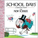 Robert Mankoff: School Days: Cartoons from the New Yorker