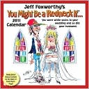 Jeff Foxworthy: 2011 Jeff Foxworthys You Might Be A Redneck If Box Calendar