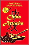 Book cover image of China Attacks by Chuck DeVore