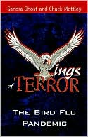Book cover image of Wings of Terror: The Bird Flu Pandemic by Sandra B. Ghost