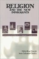 Janet Saltzman Chafetz: Religion and the New Immigrants: Continuities and Adaptations in Immigrant Congregations