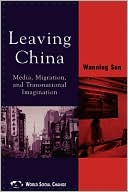 Wanning Sun: Leaving China
