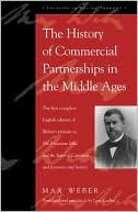 Lutz Kaelber: The History of Commercial Partnerships in the Middle Ages