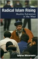Book cover image of Radical Islam Rising by Quintan Wiktorowicz