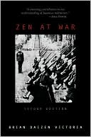 Brian Daizen Victoria: Zen At War