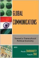 Book cover image of Global Communications by Paula Chakravartty