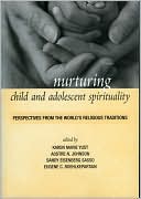 Aostre N. Johnson: Nurturing Child and Adolescent Spirituality: Perspectives from the World's Religious Traditions