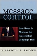Book cover image of Message Control by Elizabeth A. Skewes